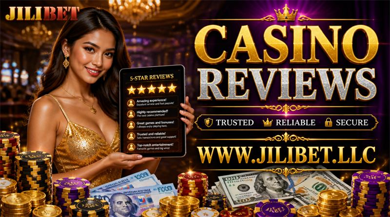 110 jili JILIBET Casino Reviews guide